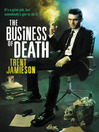 Cover image for The Business of Death
